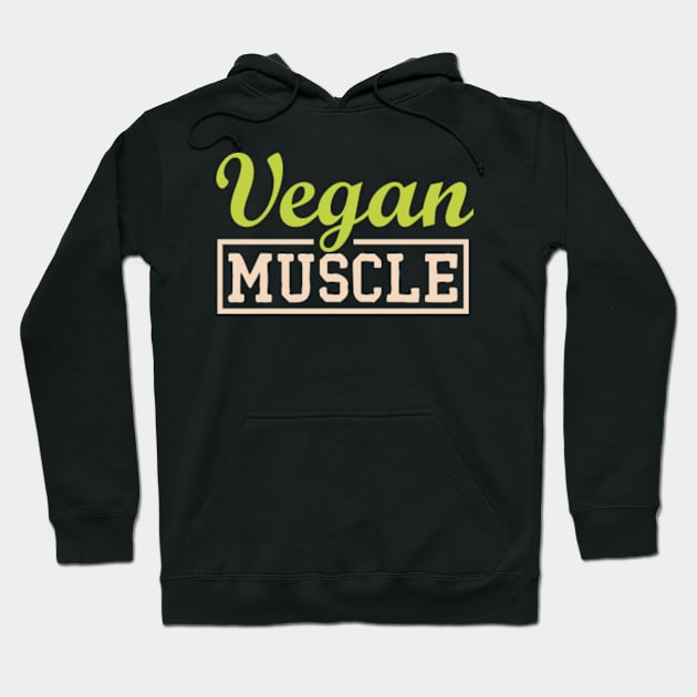 Vegan Muscle T-Shirt Funny Vegan saying vegetarian Tee shirt Hoodie by mehdigraph